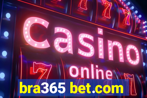 bra365 bet.com